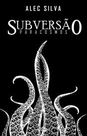 Baixar Livro Subversao Alec Silva em Pdf ePub e Mobi ou ler online