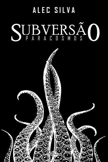 Baixar Livro Subversao Alec Silva em Pdf ePub e Mobi ou ler online