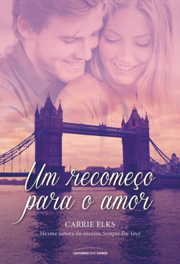 Baixar Livro Um Recomeco Para o Amor Carrie Elks em Pdf ePub e Mobi ou ler online