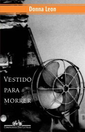 Baixar Livro Vestido para Morrer Donna Leon em Pdf ePub e Mobi ou ler online