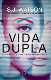 Baixar Livro Vida Dupla S.J. Watson em Pdf ePub e Mobi ou ler online