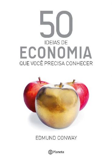 Baixar Livro 50 Ideias de Economia Edmund Conway em Pdf ePub e Mobi ou ler online