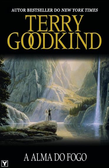 Baixar Livro A Alma do Fogo Terry Goodkind em Pdf ePub e Mobi ou ler online