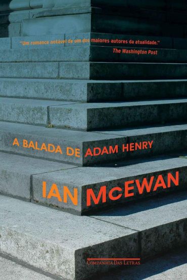 Baixar Livro A Balada de Adam Henry Ian McEwan em Pdf ePub e Mobi ou ler online