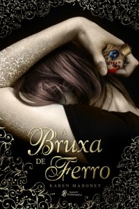 Baixar Livro A Bruxa de Ferro Karen Mahoney em Pdf ePub e Mobi ou ler online