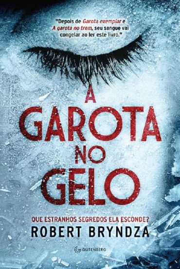 Baixar Livro A Garota no Gelo Erika Foster Vol 01 Robert Bryndza em Pdf ePub e Mobi ou ler online