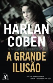 Baixar Livro A Grande Ilusao Harlan Coben em Pdf ePub e Mobi ou ler online