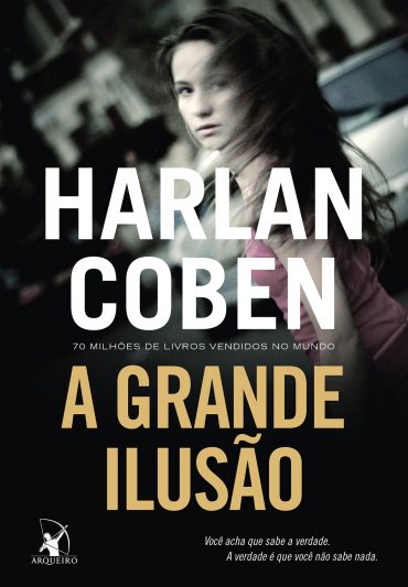 Baixar Livro A Grande Ilusao Harlan Coben em Pdf ePub e Mobi ou ler online