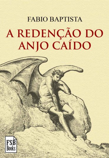 Baixar Livro A Redencao do Anjo Caido Fabio Baptista em Pdf ePub e Mobi ou ler online