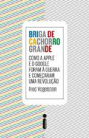 Baixar Livro Briga de Cachorro Grande Fred Vogelstein em Pdf ePub e Mobi ou ler online