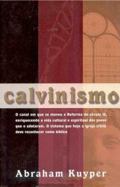 Baixar Livro Calvinismo Abraham Kuyper em Pdf ePub e Mobi ou ler online