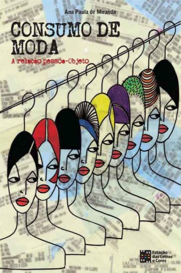 Baixar Livro Consumo de Moda Ana Paula de Miranda em Pdf ePub e Mobi ou ler online