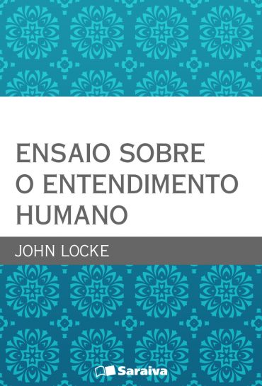 Baixar Livro Ensaio Sobre o Entendimento Humano John Locke em Pdf ePub e Mobi ou ler online