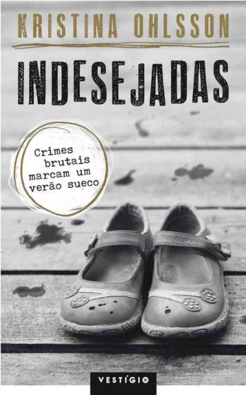 Baixar Livro Indesejadas Kristina Ohlsson em Pdf ePub e Mobi ou ler online