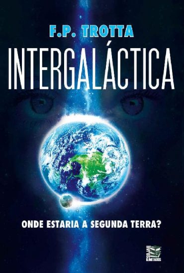 Baixar Livro Intergalactica F. P. Trotta em Pdf ePub e Mobi ou ler online