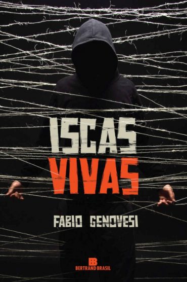 Baixar Livro Iscas Vivas Fabio Genovesi em Pdf ePub e Mobi ou ler online