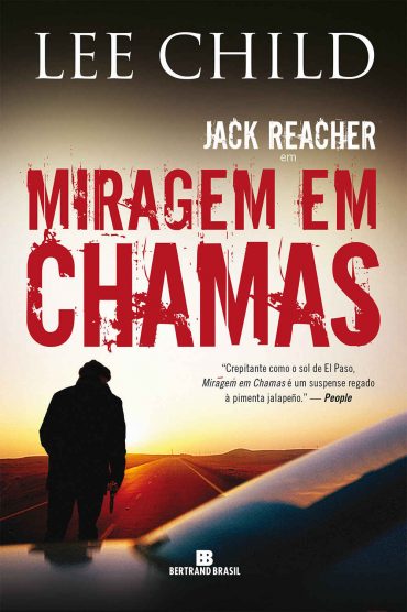 Baixar Livro Miragem em Chamas Jack Reacher Lee Child em Pdf ePub e Mobi ou ler online