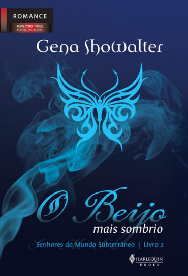 Baixar Livro O Beijo Mais Sombrio Senhores do Submundo Vol 02 Gena Showalter em Pdf ePub e Mobi ou ler online