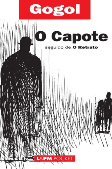 Baixar Livro O Capote Colecao LPM Pocket Vol 202 Nicolai Gogol em Pdf ePub e Mobi ou ler online