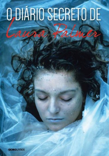 Baixar Livro O Diario Secreto de Laura Palmer Jennifer Lynch em Pdf ePub e Mobi ou ler online