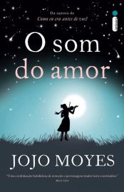 Baixar Livro O Som do Amor Jojo Moyes em Pdf ePub e Mobi ou ler online