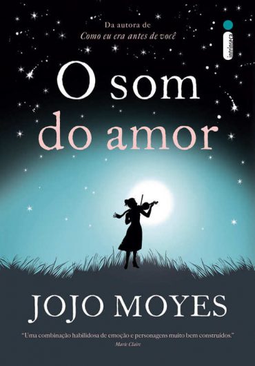 Baixar Livro O Som do Amor Jojo Moyes em Pdf ePub e Mobi ou ler online