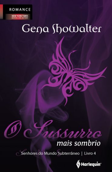 Baixar Livro O Sussurro mais Sombrio Senhores do Submundo Vol 04 Gena Showalter em Pdf ePub e Mobi ou ler online