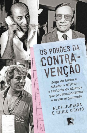 Baixar Livro Os poroes da Contravencao Aloy Jupiara em Pdf ePub e Mobi ou ler online