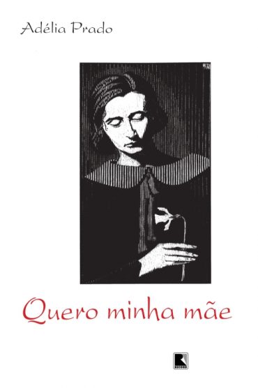 Baixar Livro Quero Minha Mae Adelia Prado em Pdf ePub e Mobi ou ler online