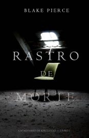 Baixar Livro Rastro de Morte Um Misterio de Keri Locke Vol 01 Blake Pierce em Pdf ePub e Mobi ou ler online