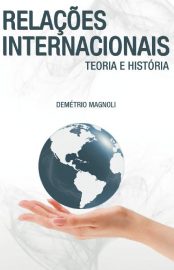 Baixar Livro Relacoes Internacionais Demetrio Magnoli em Pdf ePub e Mobi ou ler online