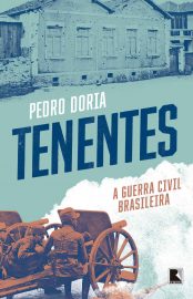 Baixar Livro Tenentes Pedro Doria em Pdf ePub e Mobi ou ler online