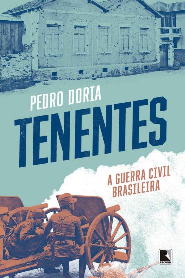 Baixar Livro Tenentes Pedro Doria em Pdf ePub e Mobi ou ler online