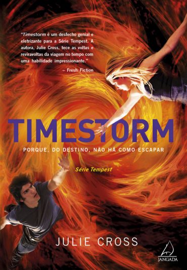 Baixar Livro Timestorm Tempest Vol 03 Julie Cross em Pdf ePub e Mobi ou ler online