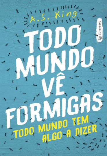 Baixar Livro Todo Mundo ve Formigas A. S. Kingem Pdf ePub e Mobi ou ler online