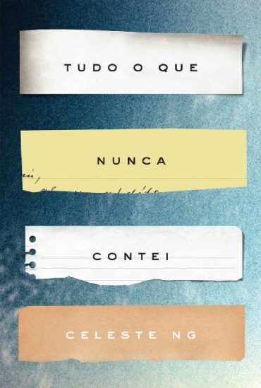 Baixar Livro Tudo o que Nunca Contei Celeste Ng em Pdf ePub e Mobi ou ler online