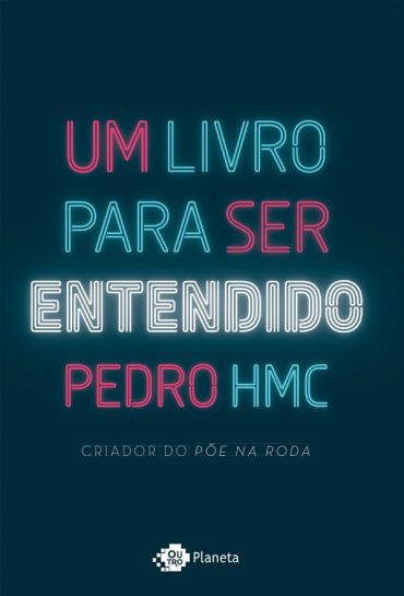 Baixar Livro Um Livro Para ser Entendido Pedro HMC em Pdf ePub e Mobi ou ler online