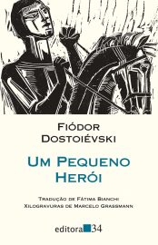 Baixar Livro Um Pequeno Heroi Fiodor Dostoievski em Pdf ePub e Mobi ou ler online