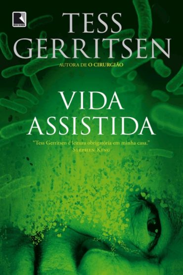 Baixar Livro Vida Assistida Tess Gerritsen em Pdf ePub e Mobi ou ler online