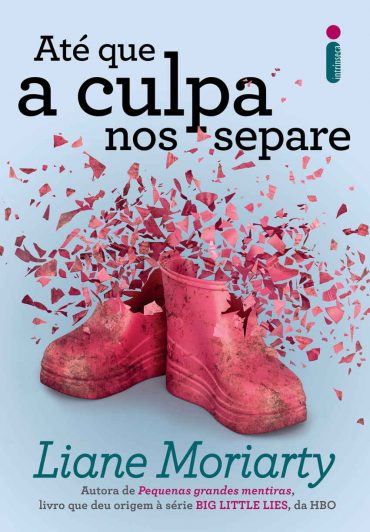 Baixar Livro Ate que a Culpa nos Separe Liane Moriarty em Pdf ePub e Mobi ou ler online