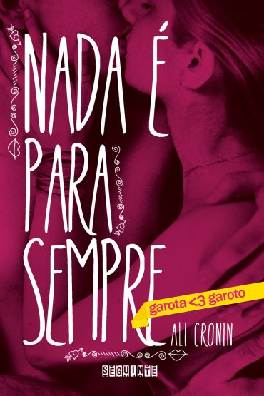 Baixar Livro Nada e Para Sempre Ali Cronin em Pdf ePub e Mobi ou ler online