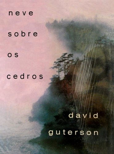 Baixar Livro Neve Sobre Os Cedros David Guterson em Pdf ePub e Mobi ou ler online