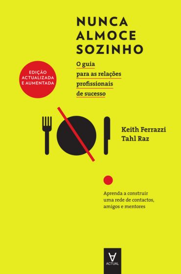 Baixar Livro Nunca Almoce Sozinho Keith Ferrazzi em Pdf ePub e Mobi ou ler online