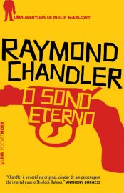 Baixar Livro O Sono Eterno Philip Marlowe Raymond Chandler em Pdf ePub e Mobi ou ler online