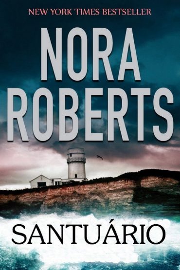 Baixar Livro Santuario Nora Roberts em Pdf ePub e Mobi ou ler online