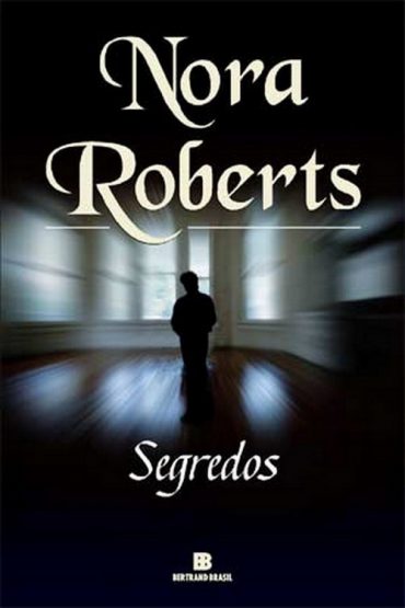 Baixar Livro Segredos Nora Roberts em Pdf ePub e Mobi ou ler online