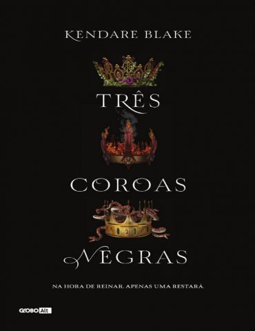 Baixar Livro Tres Coroas Negras Kendare Blake em Pdf ePub e Mobi ou ler online