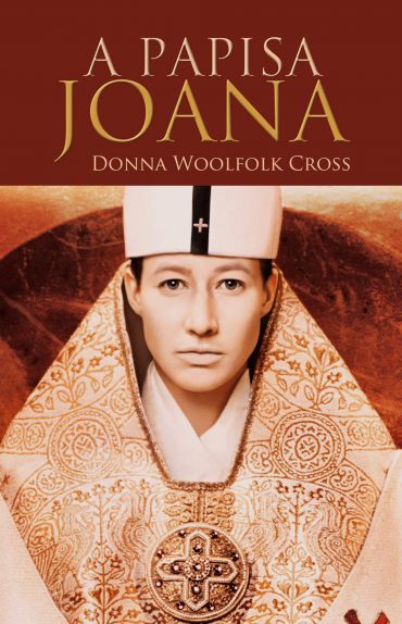 Baixar Livro A Papisa Joana Donna Woolfolk Cross em Pdf ePub e Mobi ou ler online