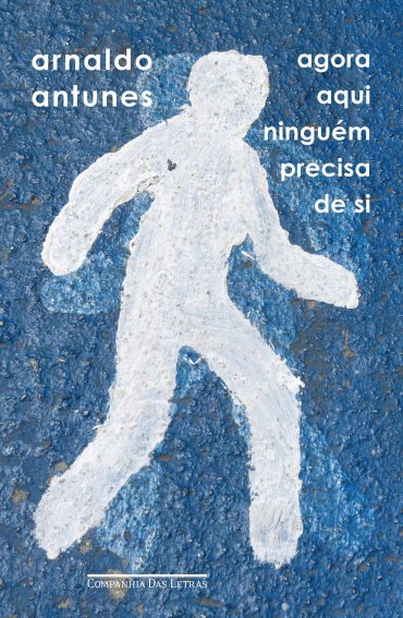 Baixar Livro Agora Aqui Ninguem Precisa de Si Arnaldo Antunes em Pdf ePub e Mobi ou ler online