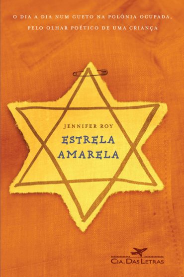 Baixar Livro Estrela Amarela Jennifer Roy em Pdf ePub e Mobi ou ler online